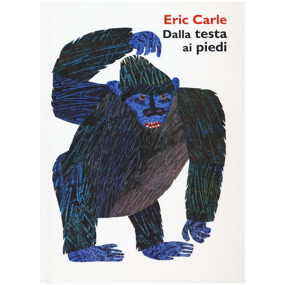 Carle Eric - Dalla Testa Ai Piedi  - Foto 1