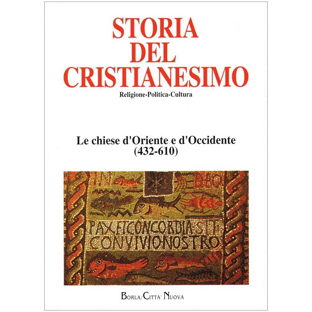 E. Prinzivalli - Storia del cristianesimo. Religione, politica, cultura. Vol. 3: Le Chiese d'Oriente e d'Occidente (432-610) - Foto 1