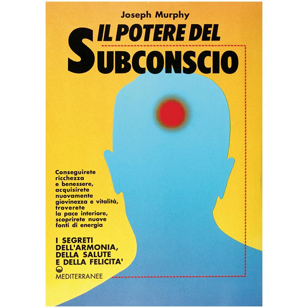 Joseph Murphy - Il potere del subconscio - Foto 1