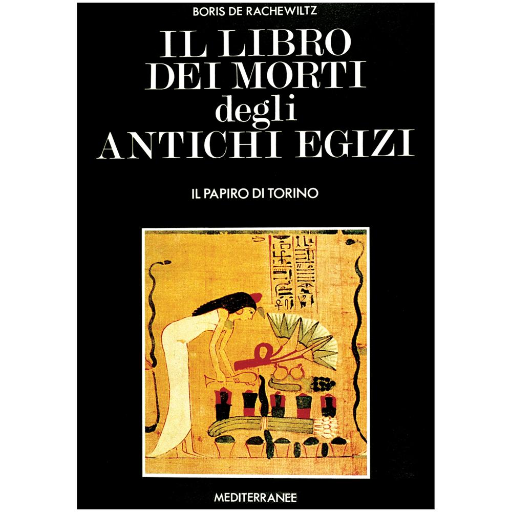 Boris De Rachewiltz - Il libro dei morti degli antichi egizi - Foto 2