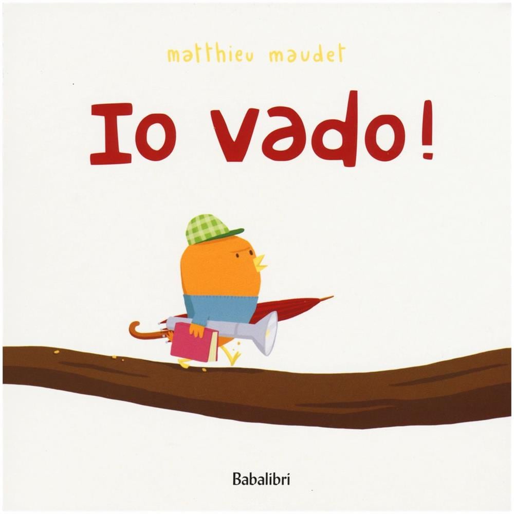 Matthieu Maudet - Io vado! Ediz. illustrata - Foto 2