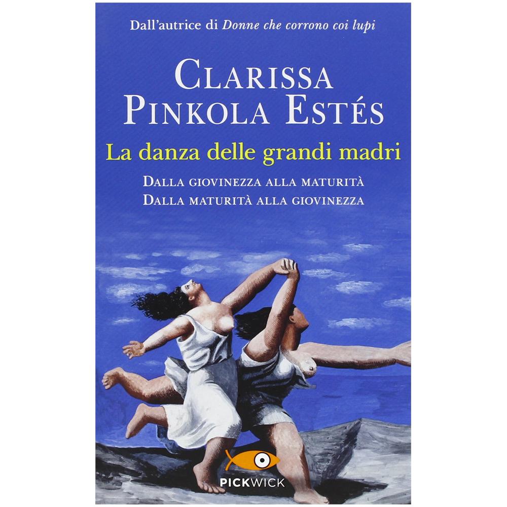 Clarissa Pinkola Estés - La danza delle grandi madri - Foto 2