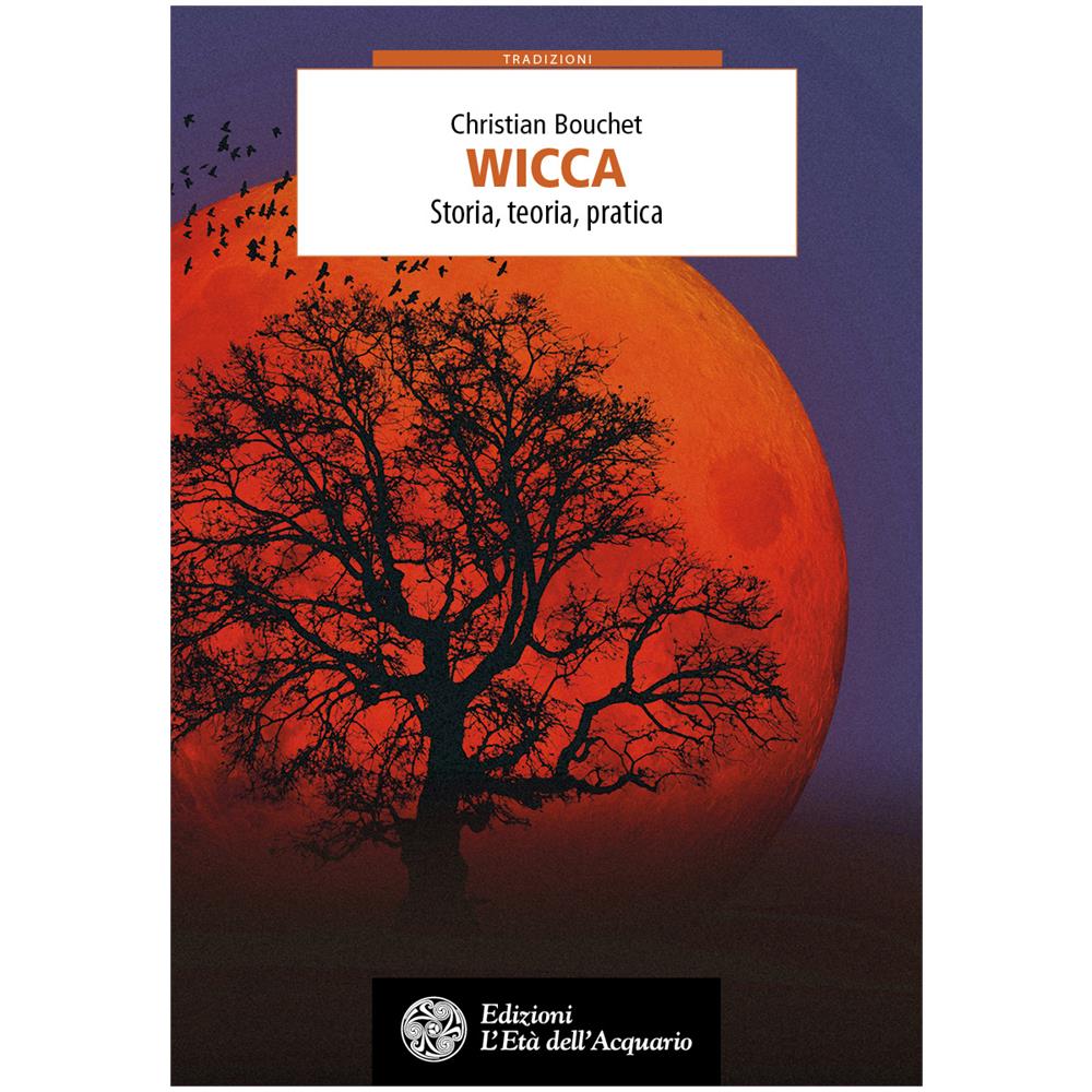 Christian Bouchet - Wicca (Nuova Edizione) - Disponibile dal 19/09/2018 - Foto 1