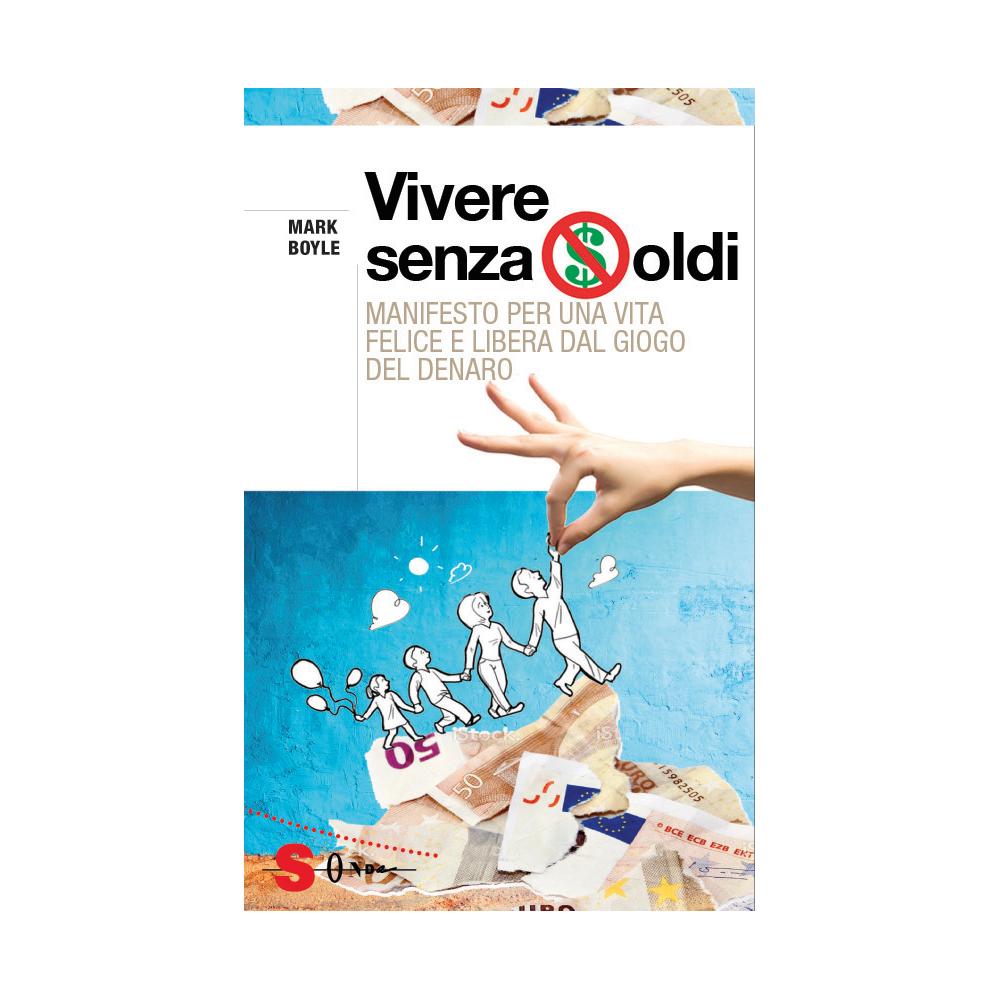 Mark Boyle - Vivere Senza Soldi - Foto 1