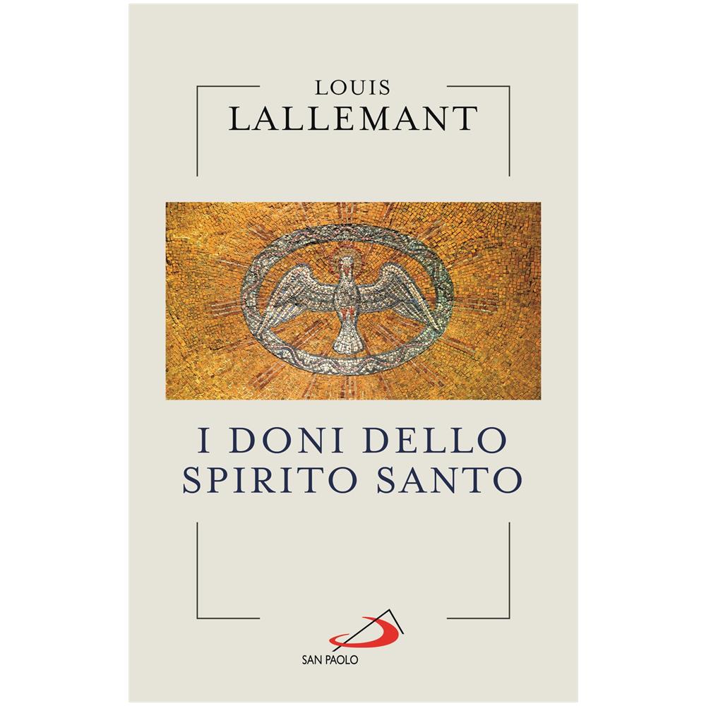 Louis Lallemant - I doni dello Spirito Santo - Foto 1