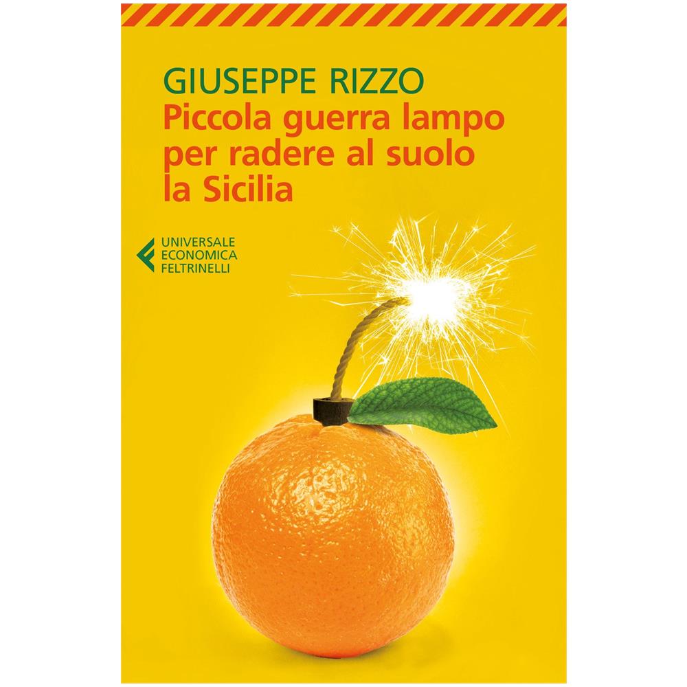 Giuseppe Rizzo, Piccola Guerra Lampo Per Radere Al Suolo La Sicilia - Foto 1