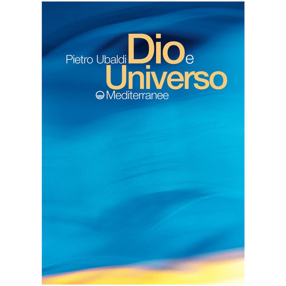 Pietro Ubaldi - Dio e universo - Foto 1