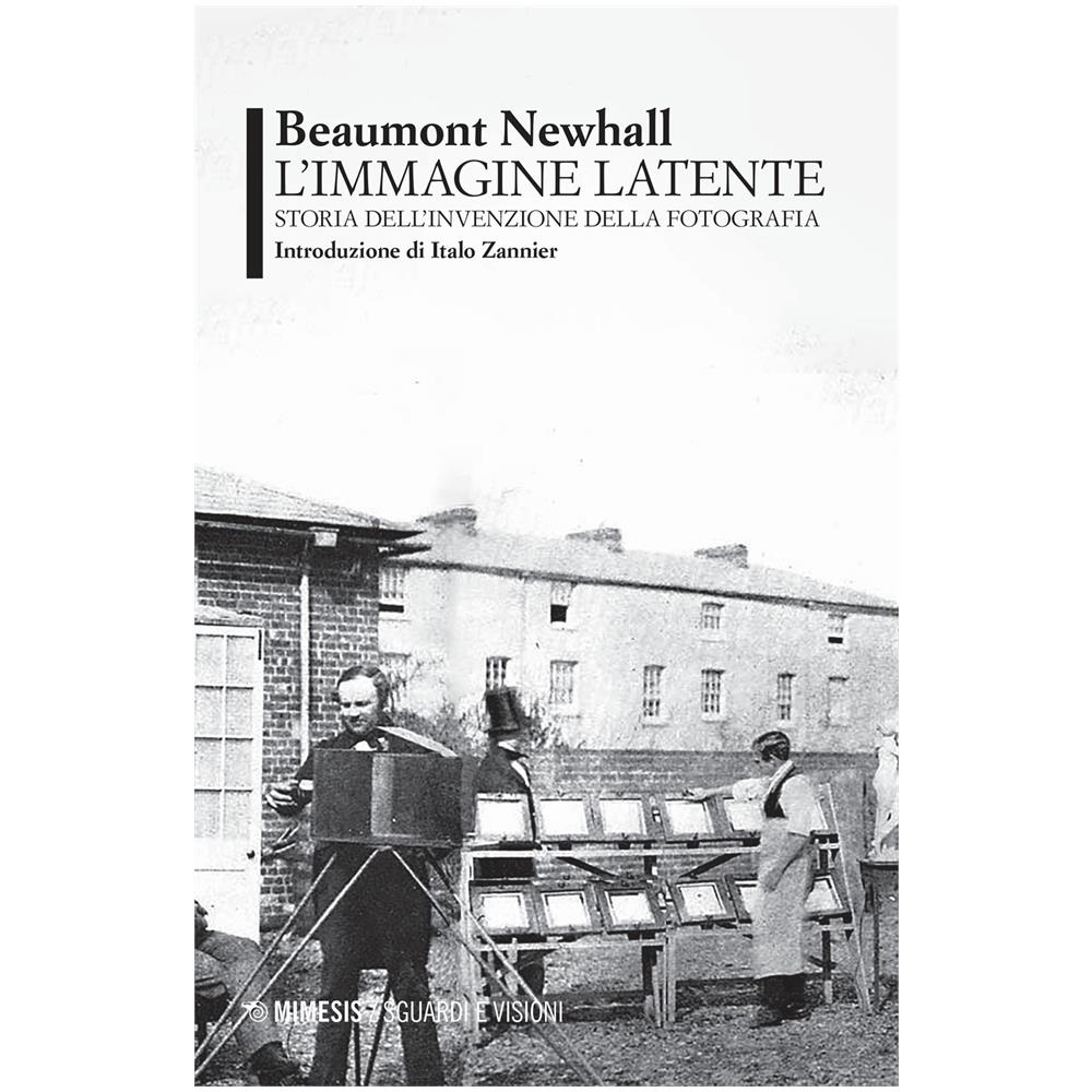 Beaumont Newhall - L' Immagine Latente - Foto 1