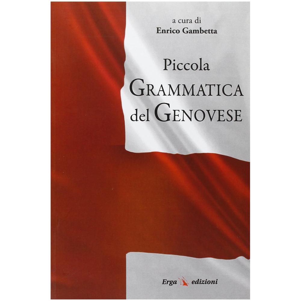 E. Gambetta - Piccola grammatica del genovese - Foto 1