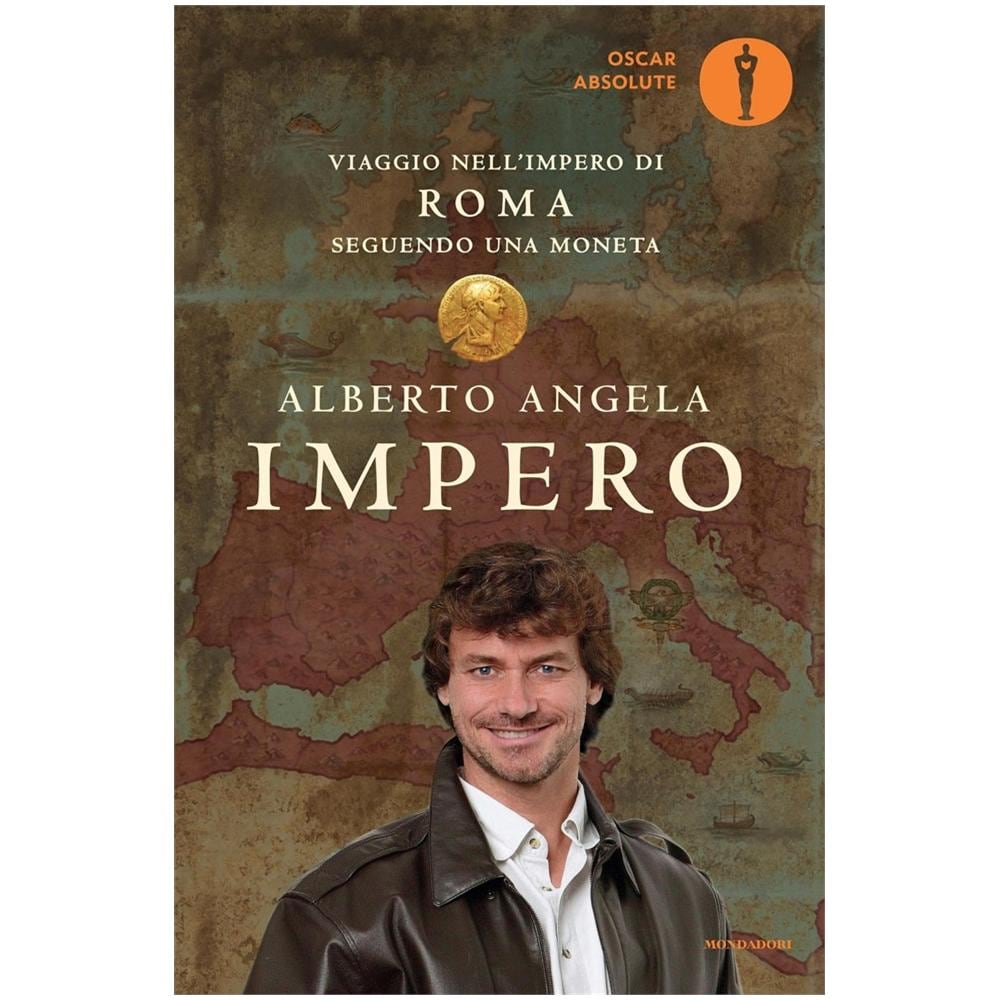 Alberto Angela - Impero. Viaggio nell'Impero di Roma seguendo una moneta - Foto 1