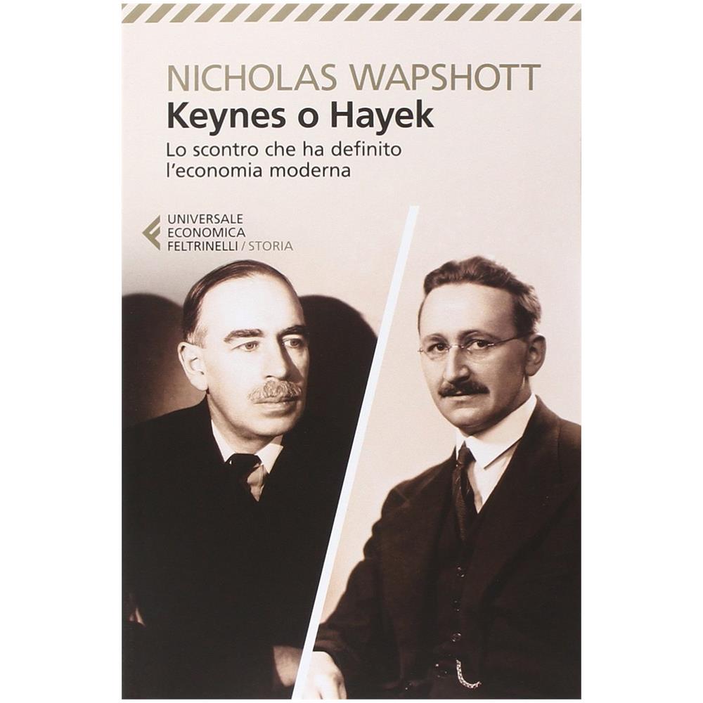 Keynes o Hayek. Lo scontro che ha definito l'economia moderna - Foto 2