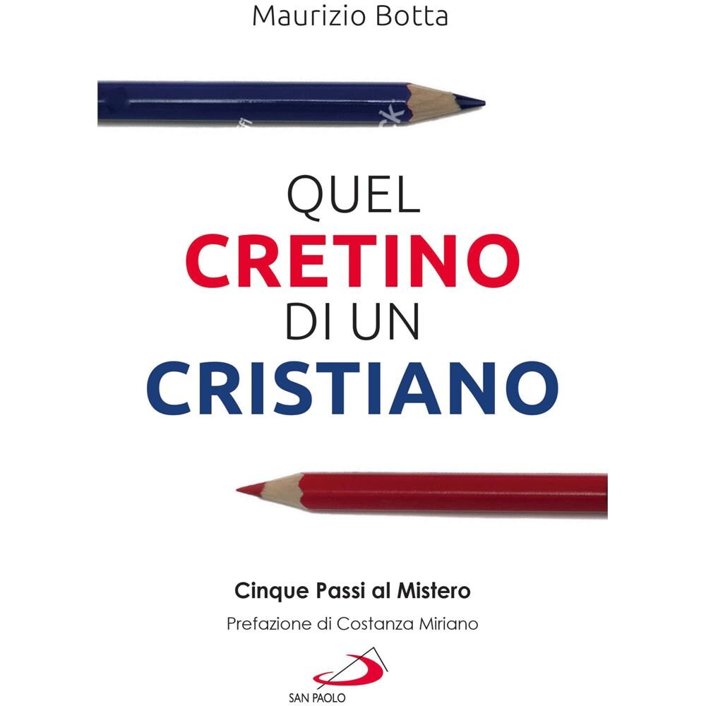 Maurizio Botta - Quel Cretino Di Un Cristiano - Foto 1