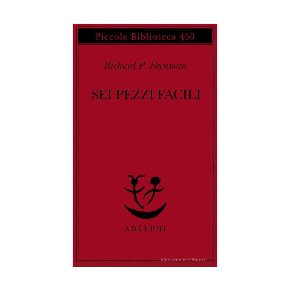 Richard P. Feynman - Sei pezzi facili - Foto 1