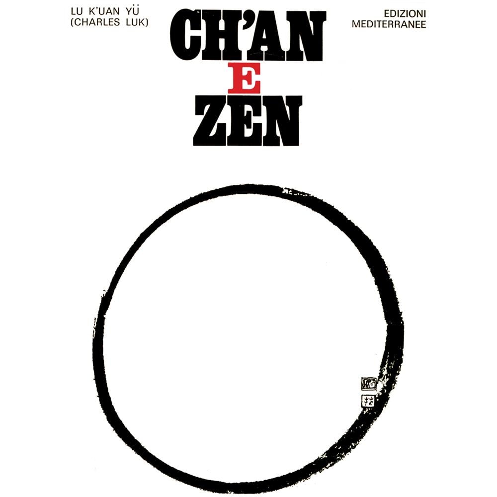 Lu K'uan yû - Ch'an e zen - Foto 2