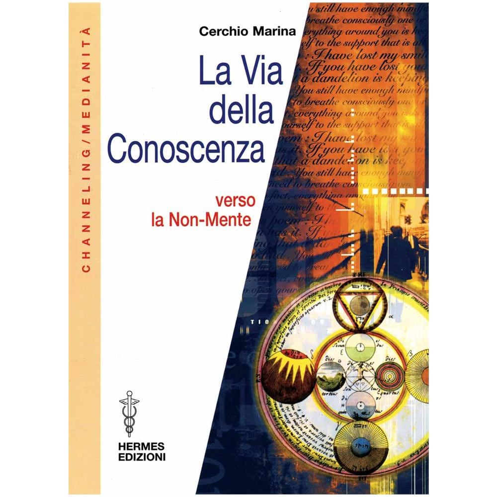 Marina Cerchio - La via della conoscenza. Verso la non-mente - Foto 2