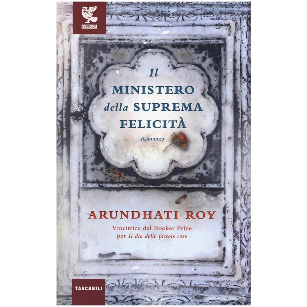 Arundhati Roy - Il ministero della suprema felicità - Foto 1