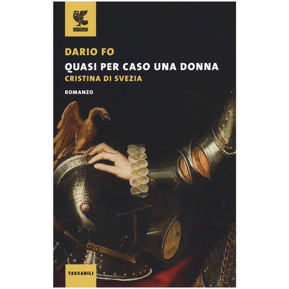 Dario Fo - Quasi per caso una donna. Cristina di Svezia - Foto 1
