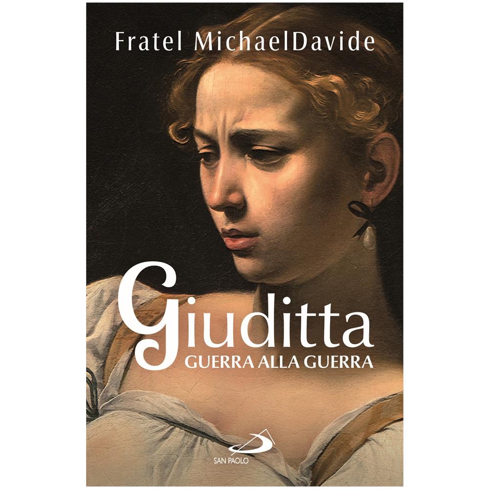 MichaelDavide Semeraro - Giuditta. Guerra alla guerra - Foto 1