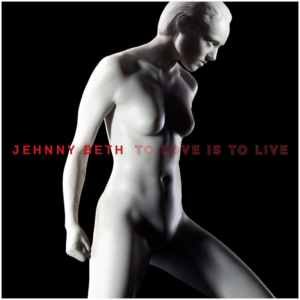 Jehnny Beth - To Love Is To Live - Disponibile dal 08/05/2020 - Foto 1