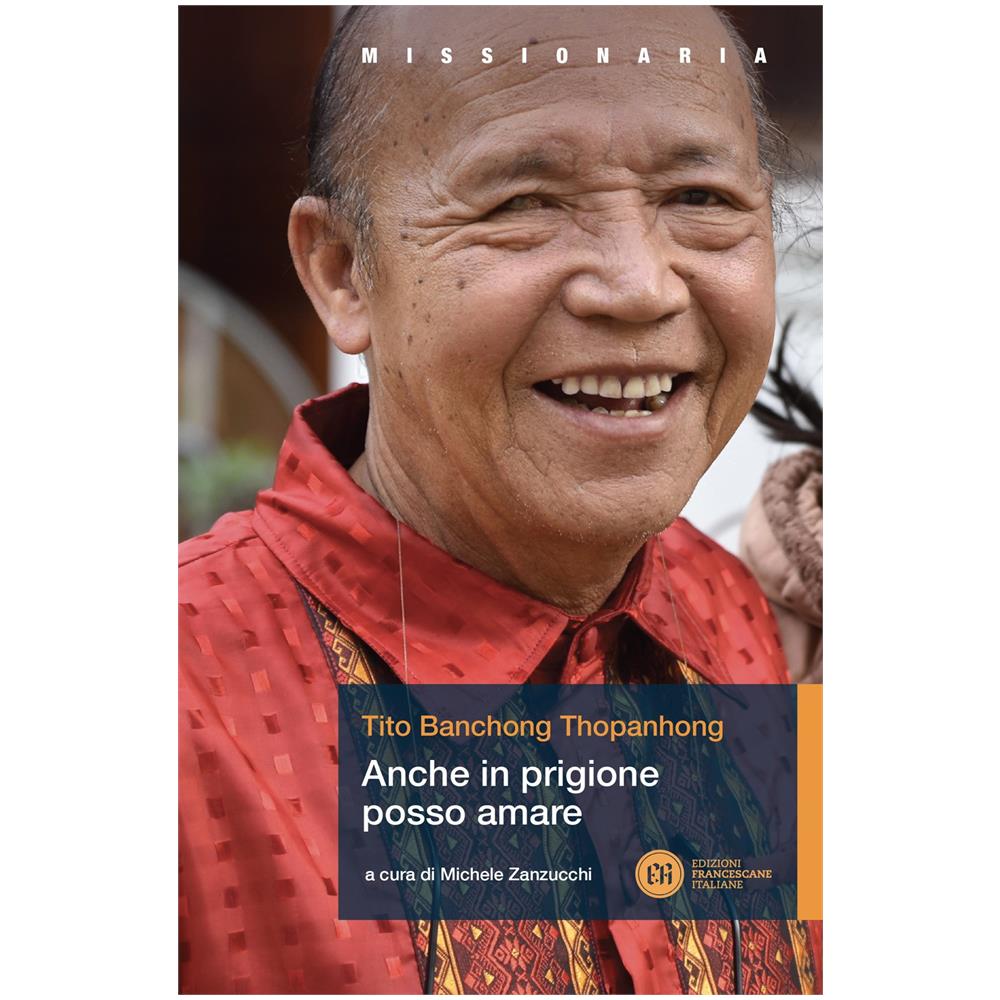 Tito Banchong Thopanhong - Anche in prigione posso amare - Foto 1