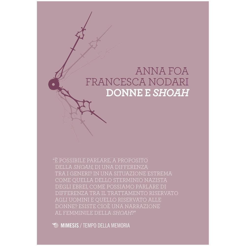 Anna Foa / Francesca Nodari - Donne E Shoah - Foto 2