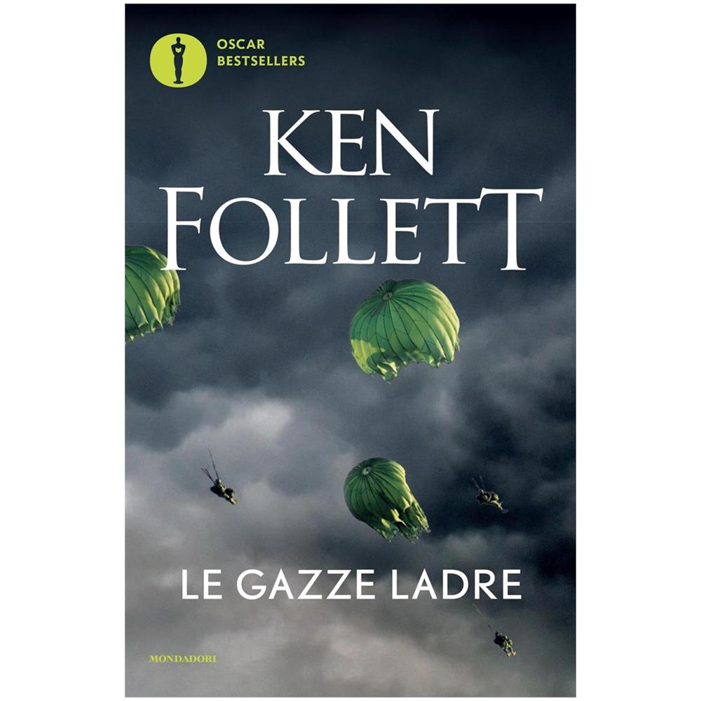 Ken Follett - Le gazze ladre - Foto 1