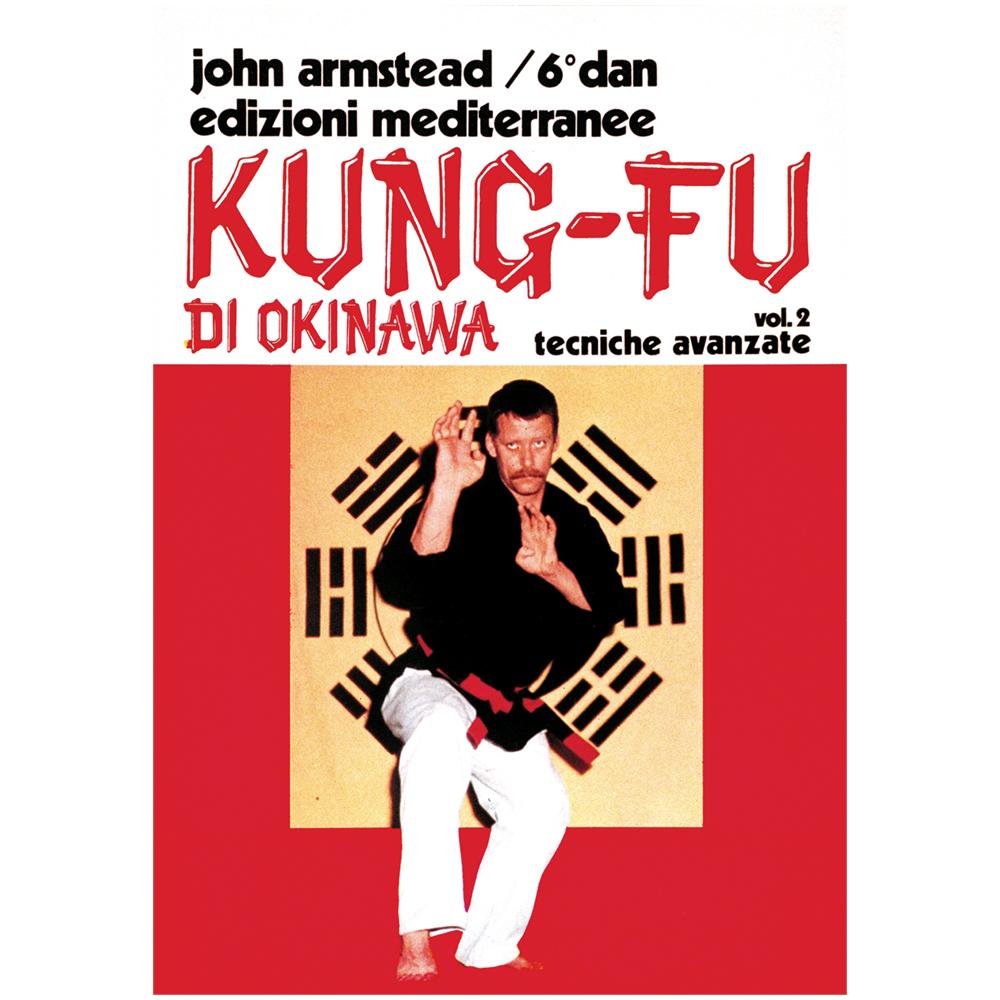 John Armstead - Kung fu. Vol. 2: Tecniche avanzate - Foto 2