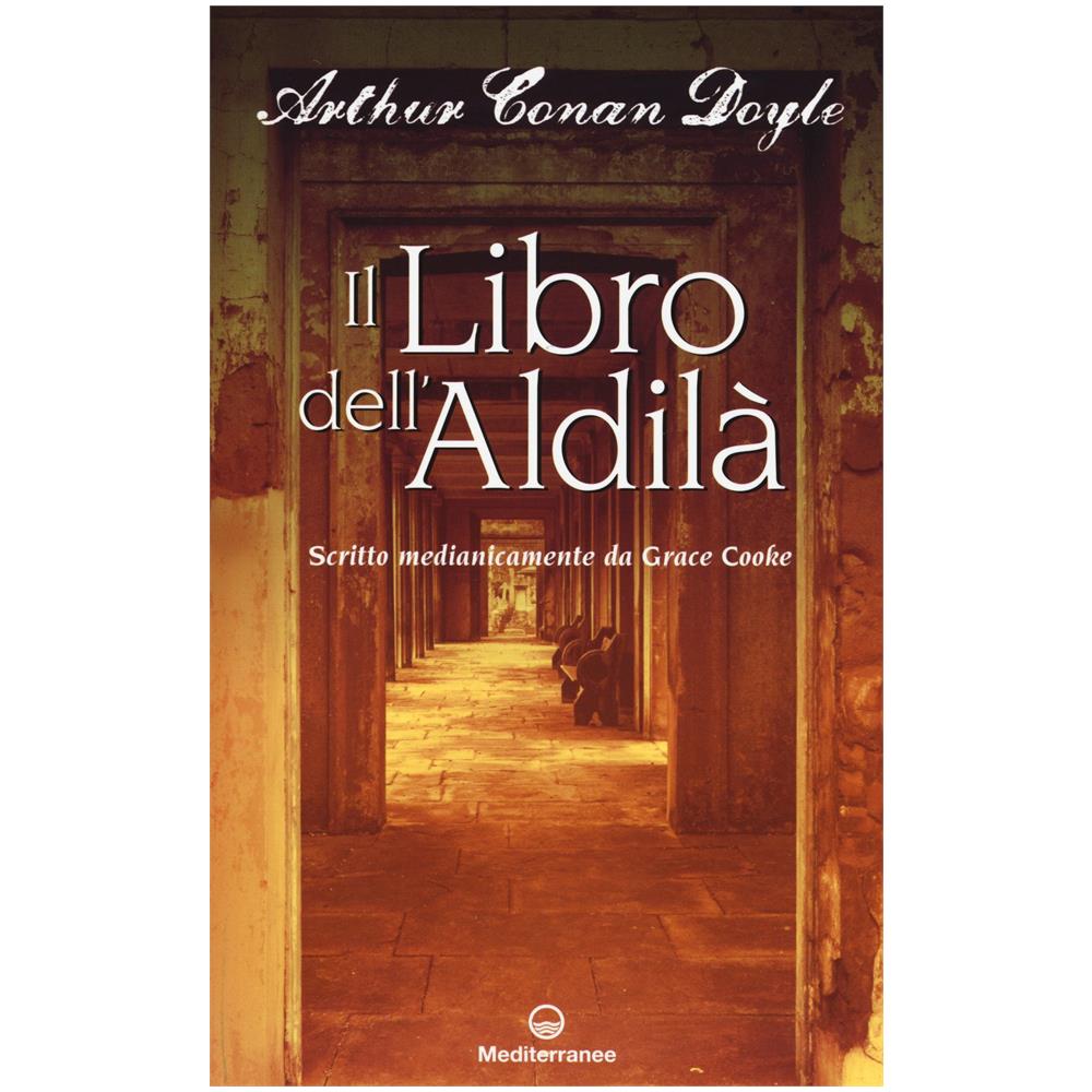 Arthur Conan Doyle - Il libro dell'aldilà - Foto 1