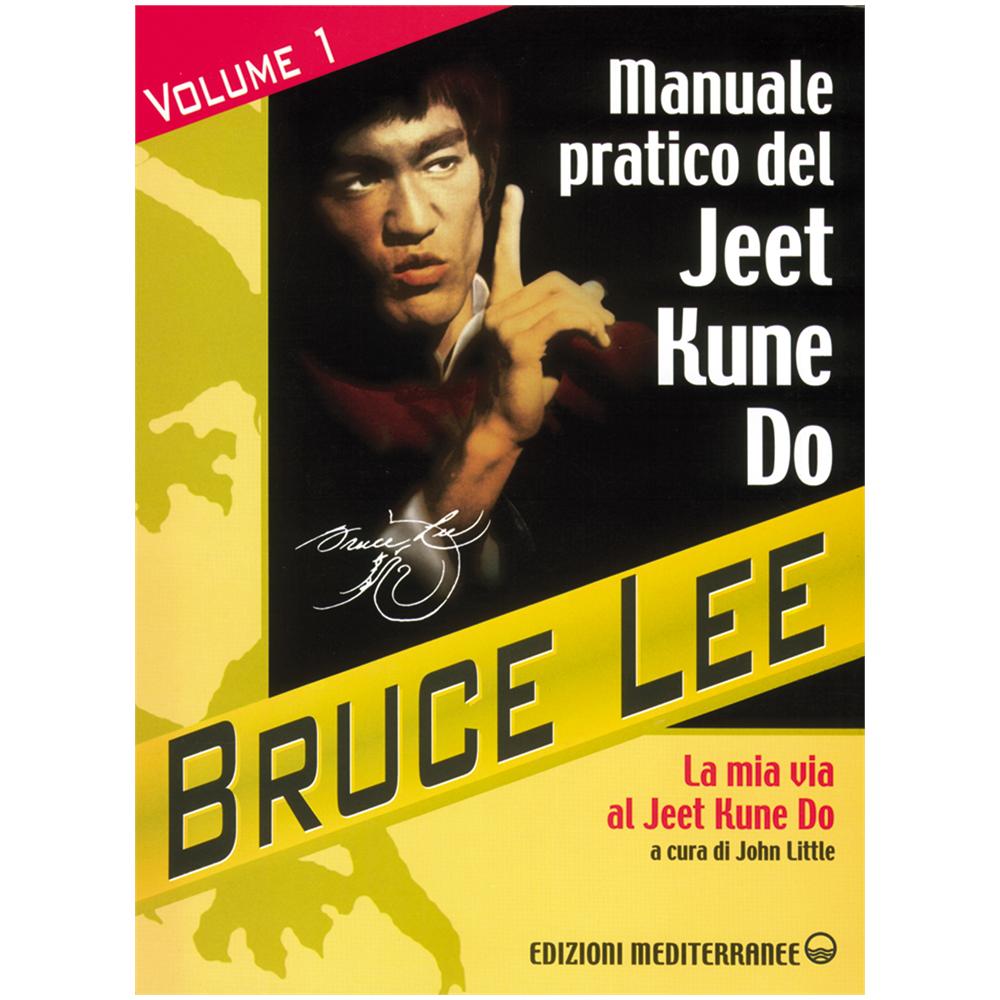 Bruce Lee - La mia Via al Jeet Kune Do. Vol. 1: Manuale pratico del Jeet Kune Do - Foto 2