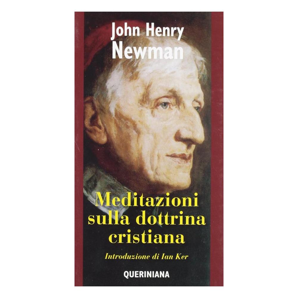 John Henry Newman - Meditazioni sulla dottrina cristiana - Foto 1