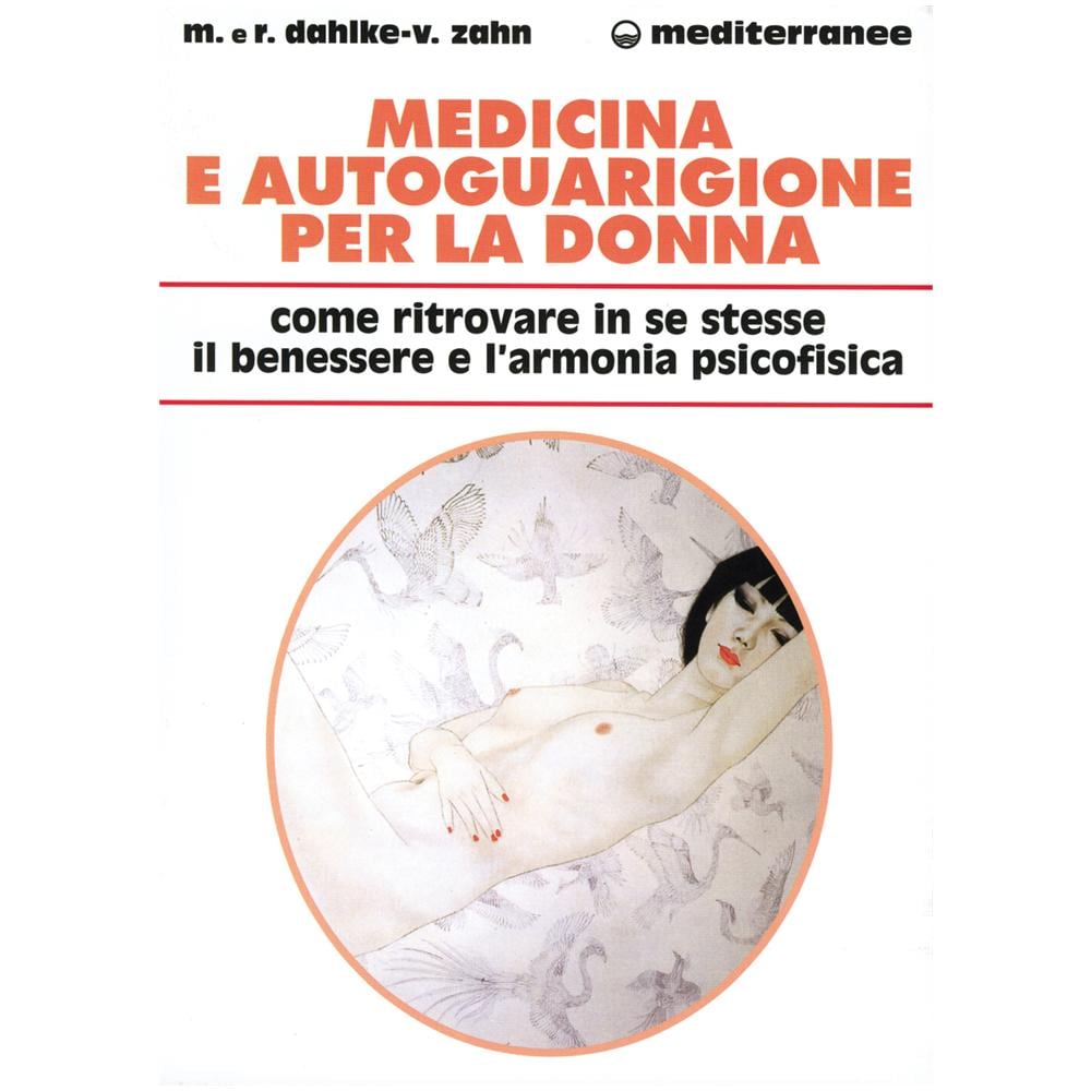Rüdiger Dahlke - Medicina e autoguarigione per la donna. Ritrovare in se stesse benessere e armonia psicofisica - Foto 3