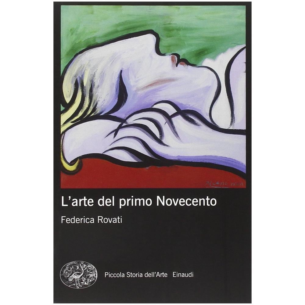 Federica Rovati - L'arte del primo Novecento. Ediz. illustrata - Foto 2