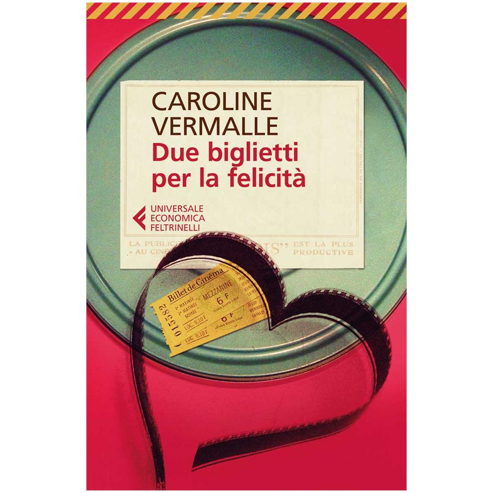 Caroline Vermalle - Due biglietti per la felicità - Foto 2