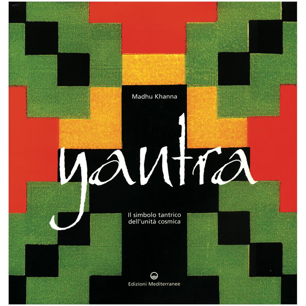 Madhu Khanna - Yantra. Il simbolo tantrico dell'unità cosmica - Foto 2