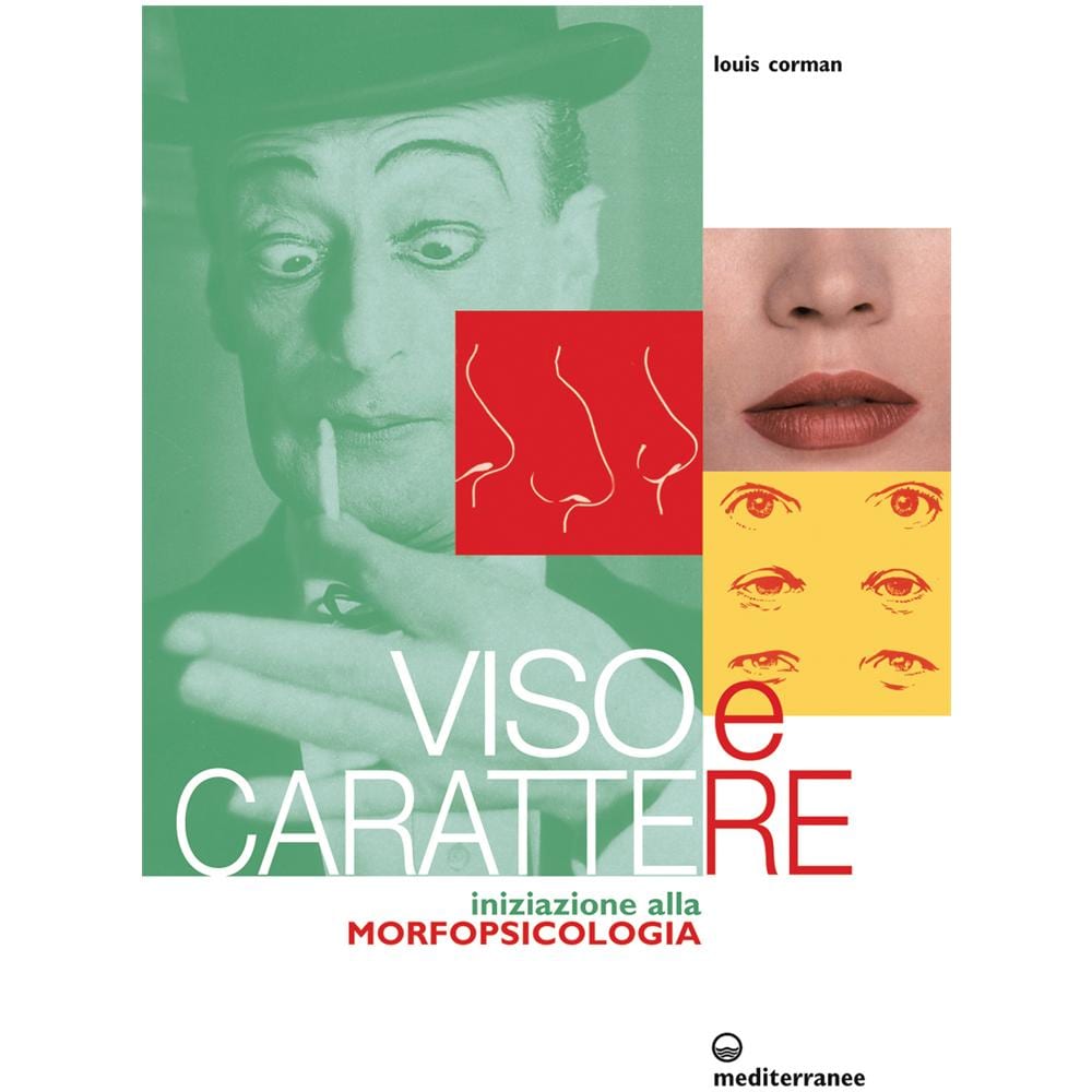 Louis Corman - Viso e carattere. Iniziazione alla morfopsicologia - Foto 3