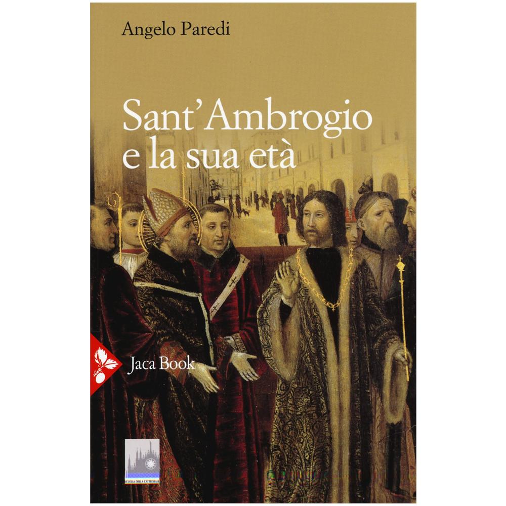 Angelo Paredi - Sant'Ambrogio e la sua età - Foto 2