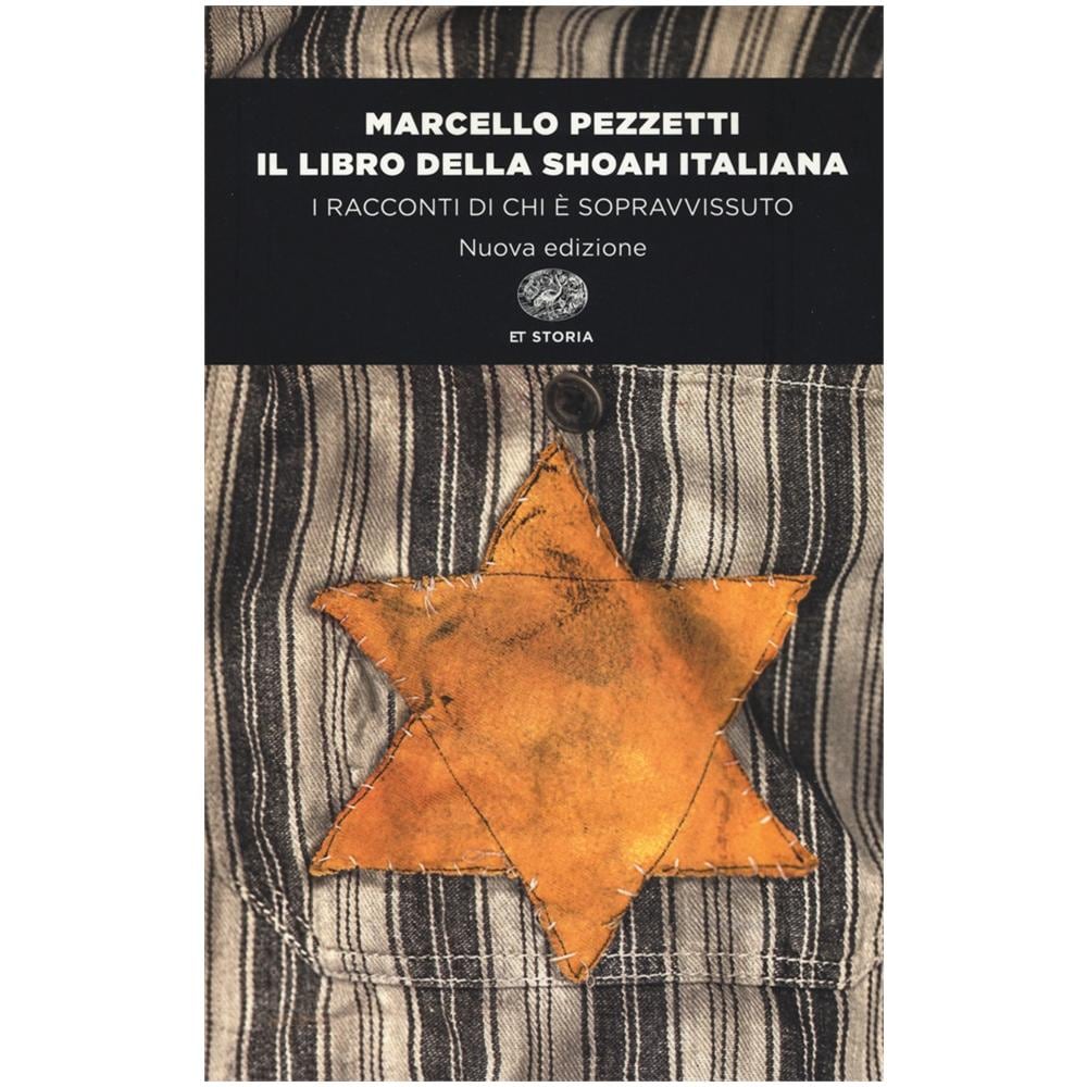 Marcello Pezzetti - Il libro della Shoah italiana. I racconti di chi è sopravvissuto - Foto 2