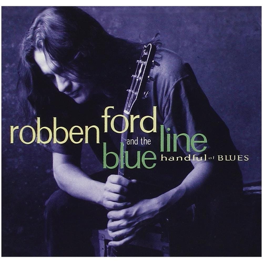 Audio Cd Robben Ford & The Blue Line - Handful Of Blues - Foto 1