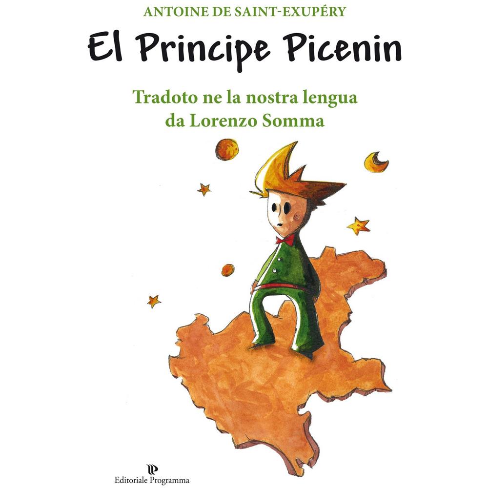 Antoine de Saint-Exupéry - El Principe picenin. Testo veneto - Foto 1