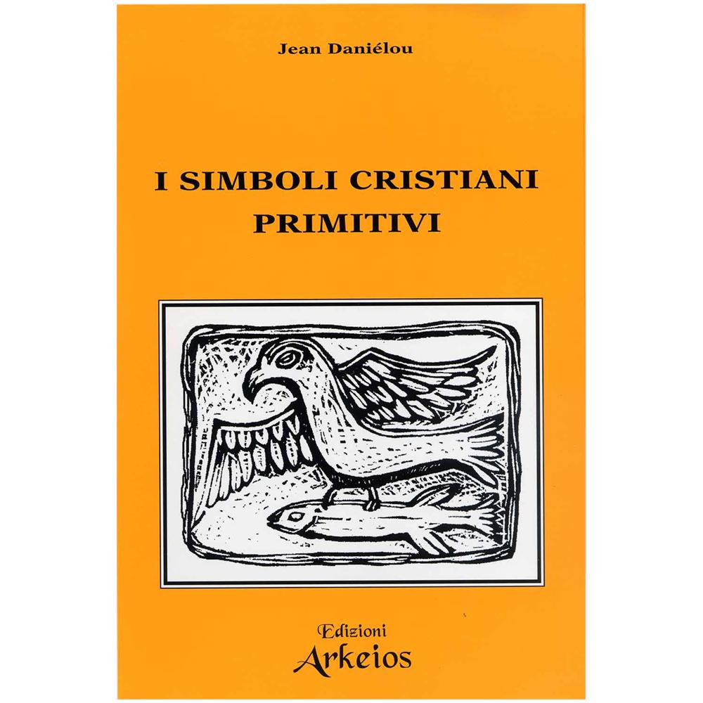 Jean Daniélou - I simboli cristiani primitivi - Foto 3