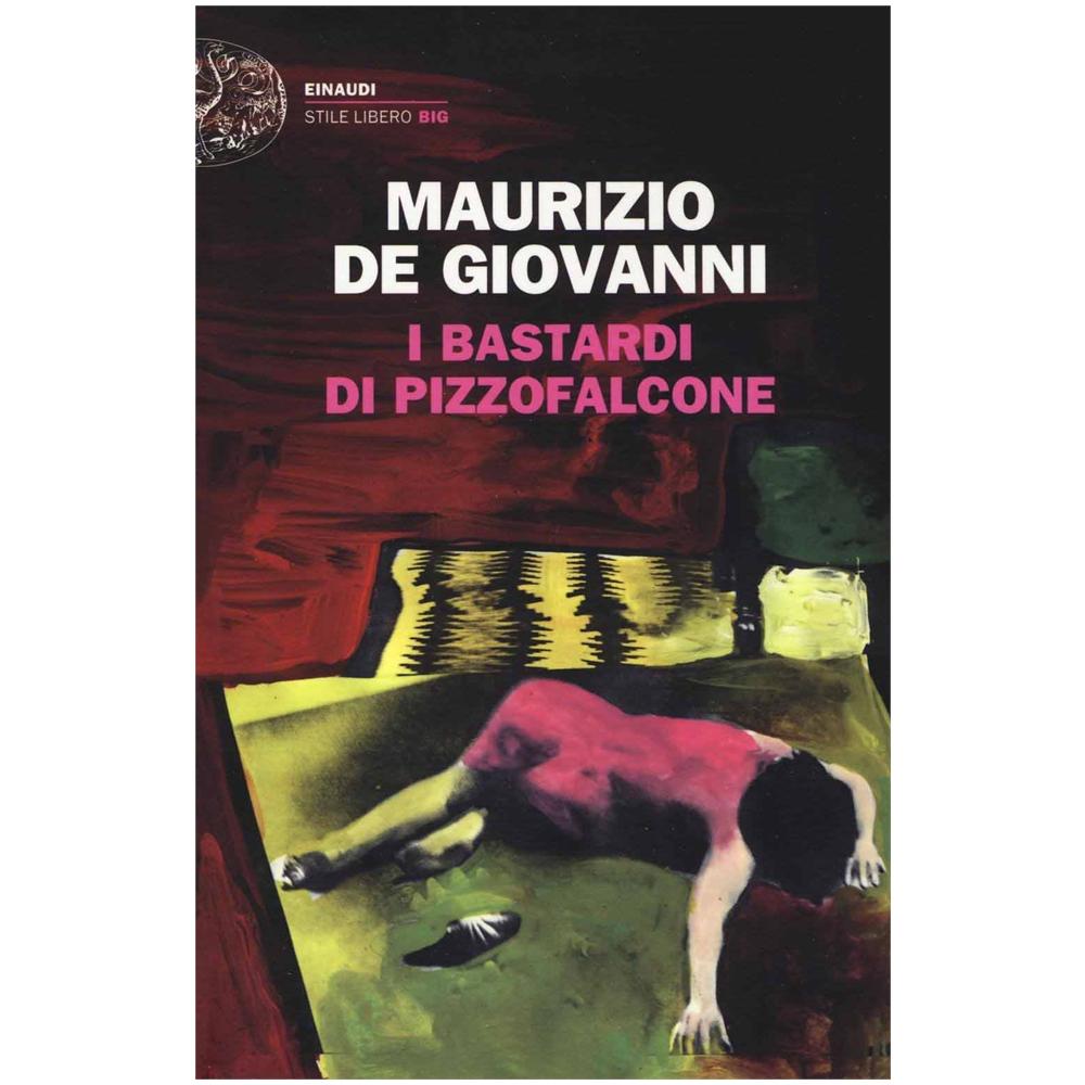 Maurizio De Giovanni - I Bastardi Di Pizzofalcone - Foto 1
