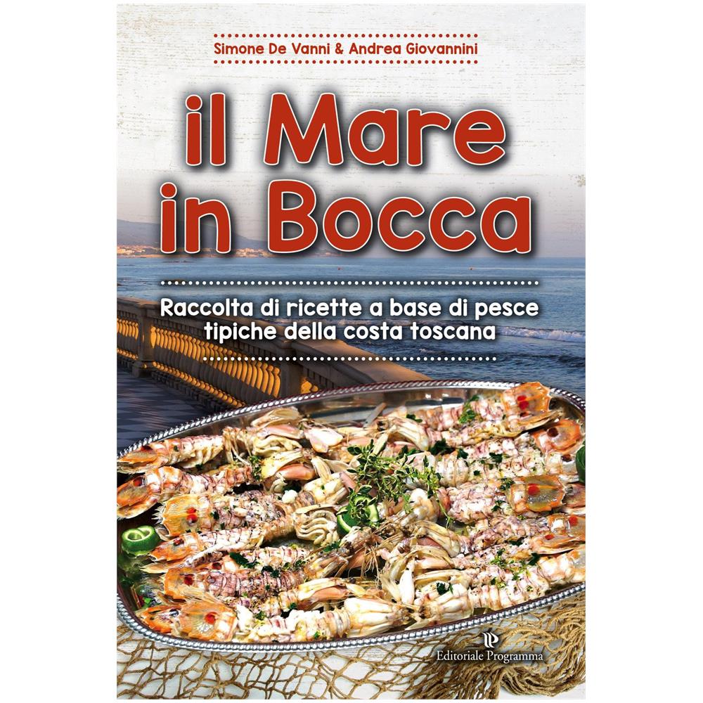 Andrea Giovannini / Simone De Vanni - Il Mare In Bocca - Foto 1