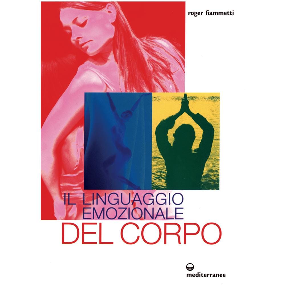 Roger Fiammetti - Il linguaggio emozionale del corpo. Ediz. illustrata - Foto 3
