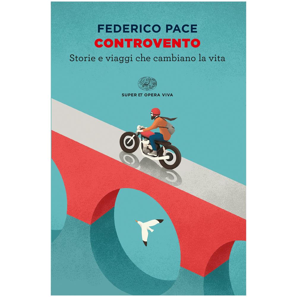 Federico Pace - Controvento Storie E Viaggi Che Cambiano La Vita - Foto 1