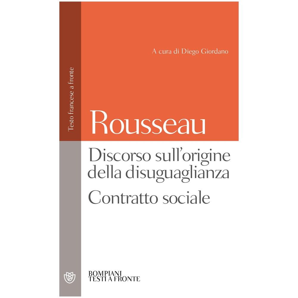 Jean-Jacques Rousseau - Discorso sull'origine della disuguaglianza. Contratto sociale. Testo francese a fronte - Foto 1