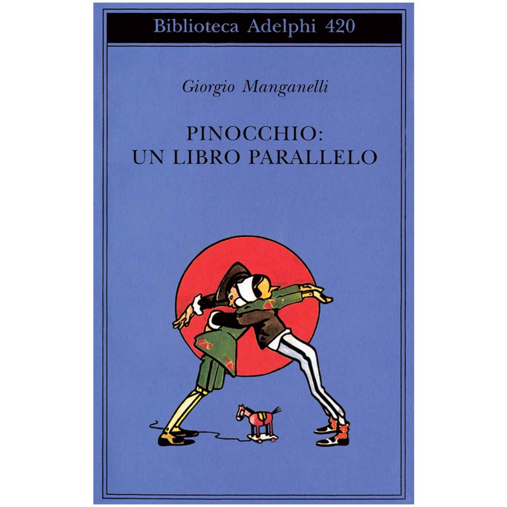 Giorgio Manganelli - Pinocchio: un libro parallelo - Foto 2