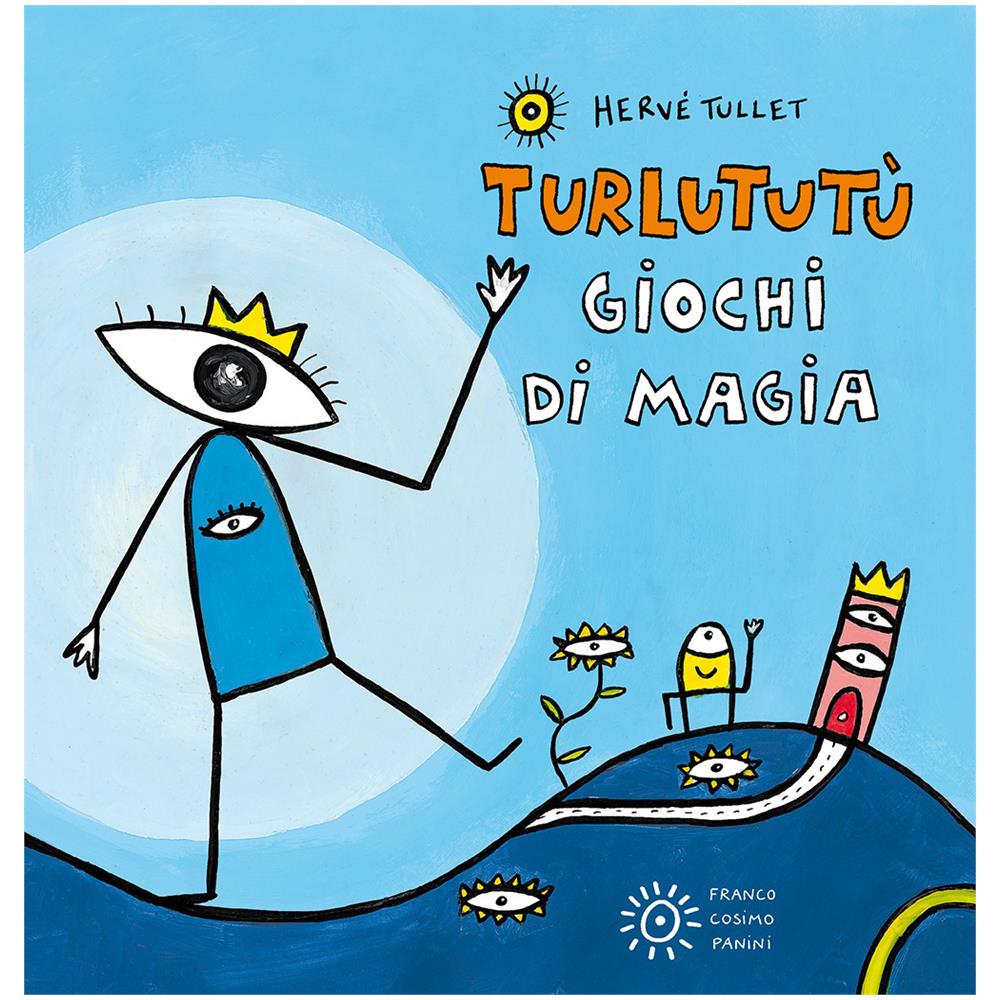 Hervé Tullet - Giochi di magia. Turlututù. Ediz. a colori - Foto 1