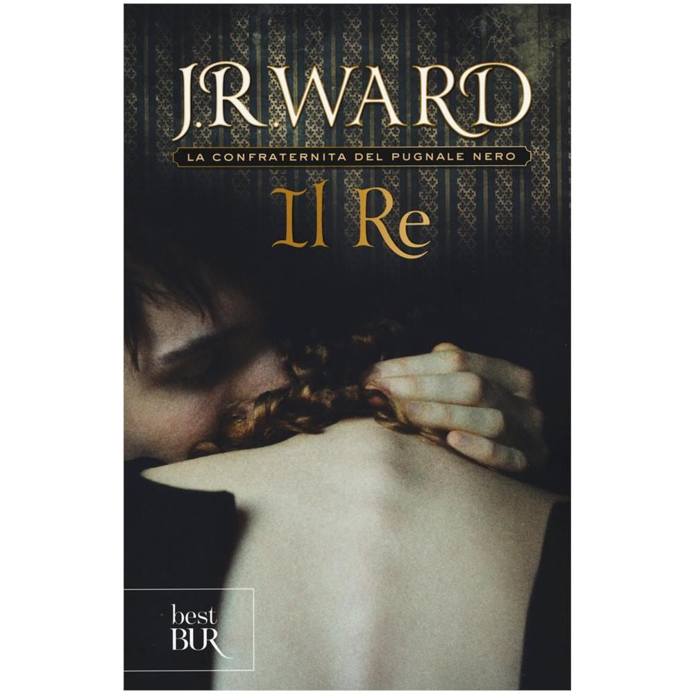 J. R. Ward - Il re. La confraternita del pugnale nero. Vol. 12 - Foto 2