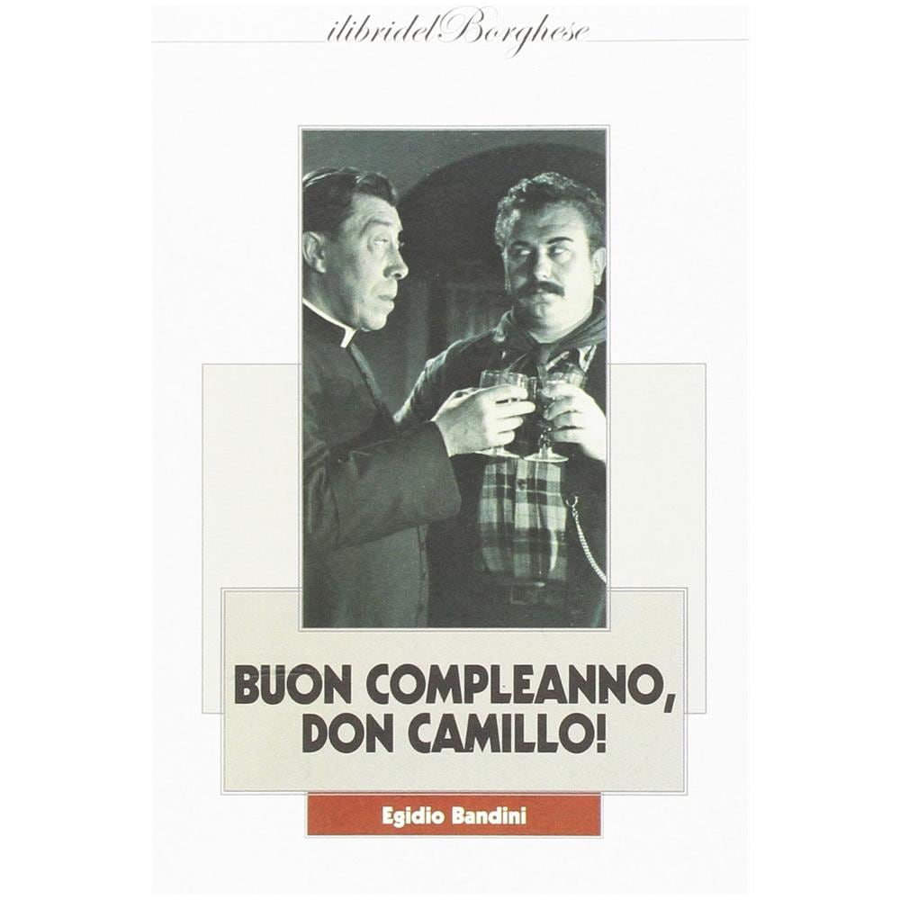 Egidio Bandini - Buon compleanno, Don Camillo! - Foto 1