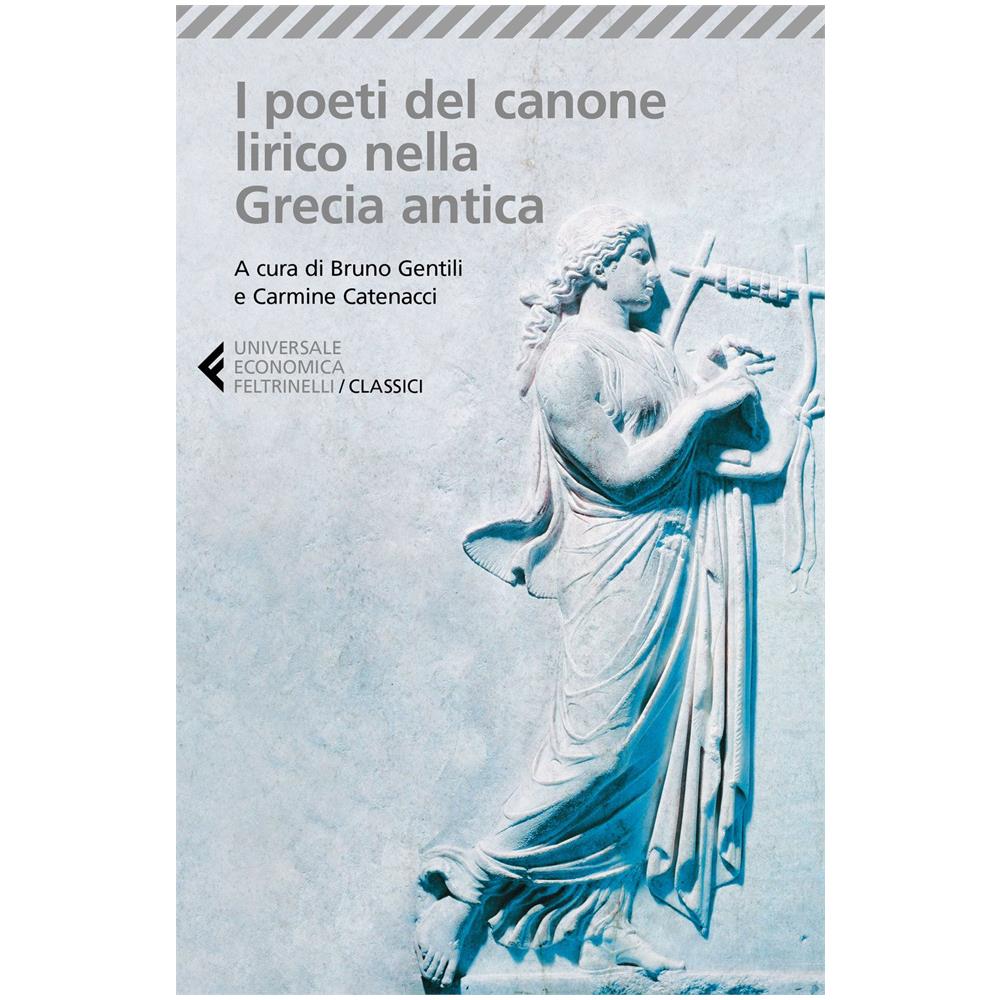 Bruno Gentili / Catenacci - I Poeti Del Canone Lirico Nella Grecia Antica - Foto 1